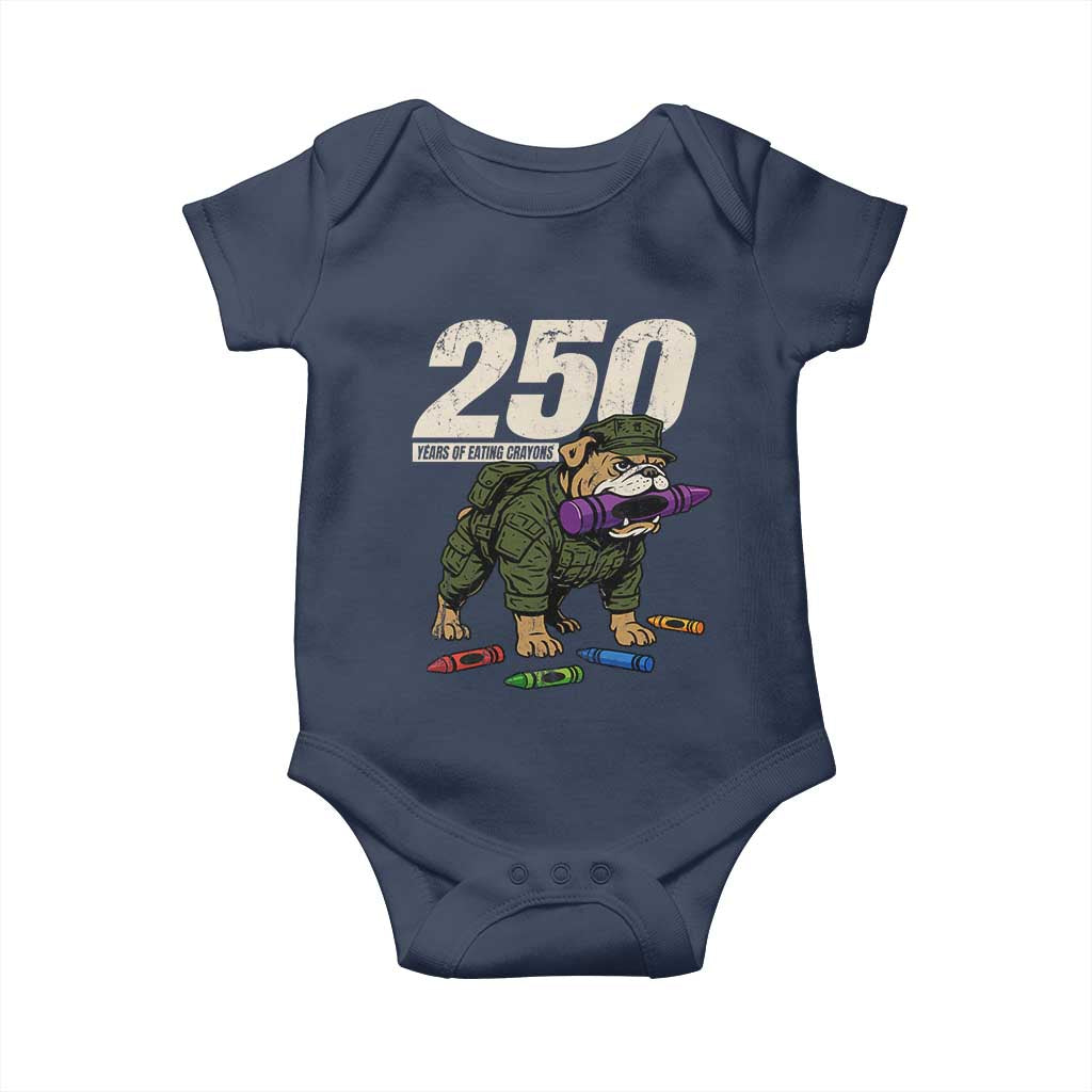 250 Years Of Eating Crayons Baby Onesie Vintage Bulldog Patriotic Veteran Military Gift TS10 Navy Print Your Wear