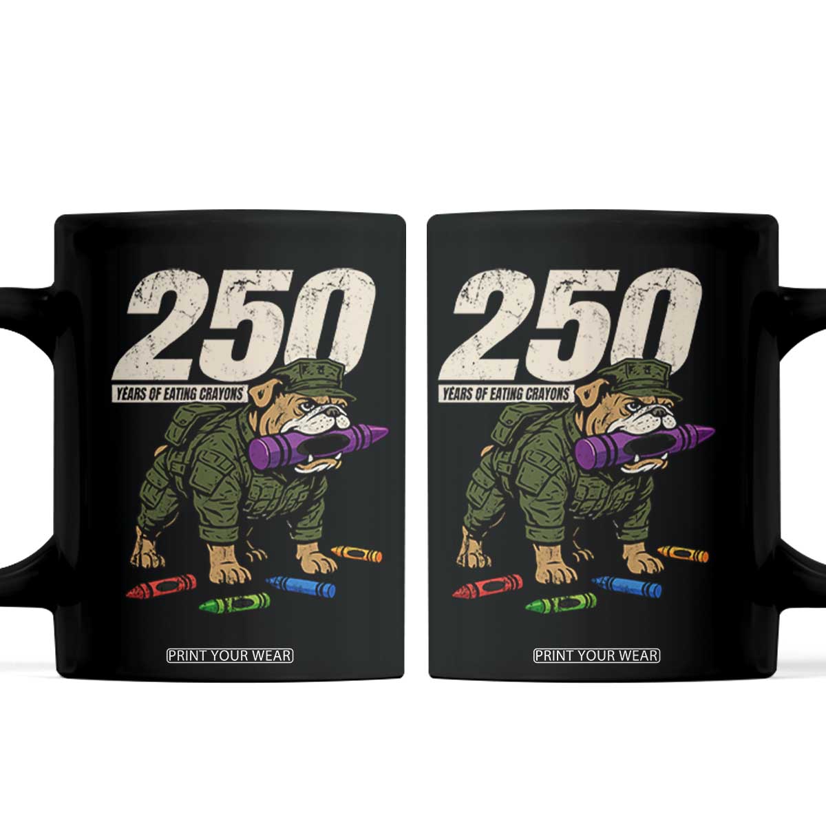 250 Years Of Eating Crayons Coffee Mug Vintage Bulldog Patriotic Veteran Military Gift TS10 Black Print Your Wear