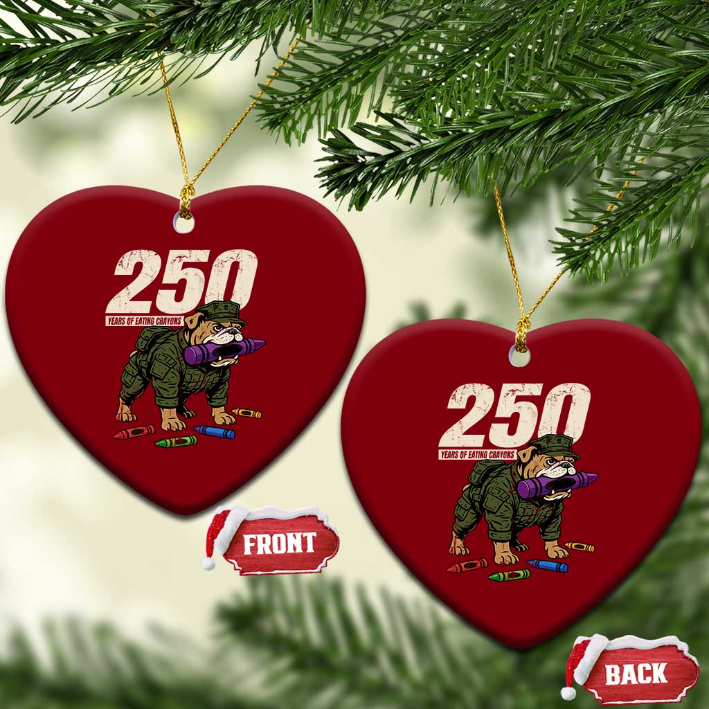250 Years Of Eating Crayons Ceramic Ornament Vintage Bulldog Patriotic Veteran Military Gift TS10 Print Your Wear