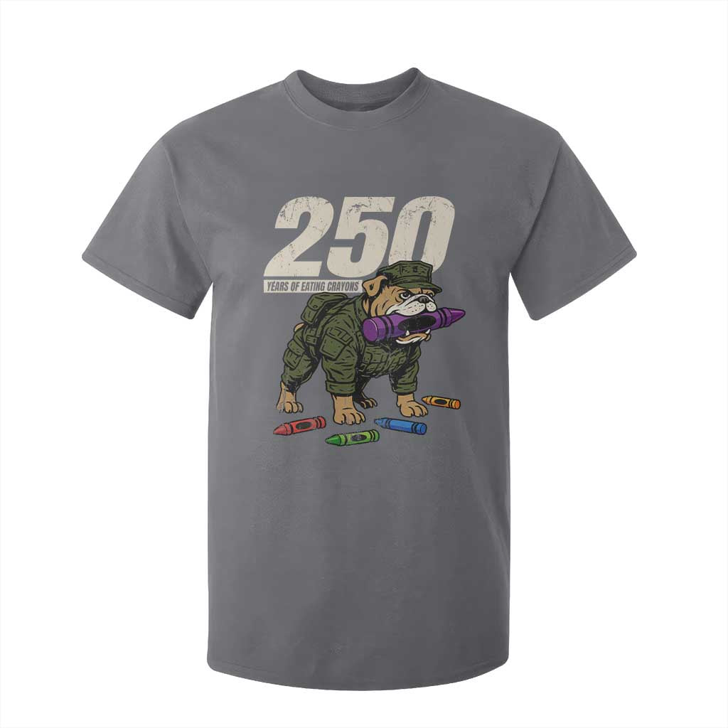250 Years Of Eating Crayons T Shirt For Kid Vintage Bulldog Patriotic Veteran Military Gift TS10 Charcoal Print Your Wear