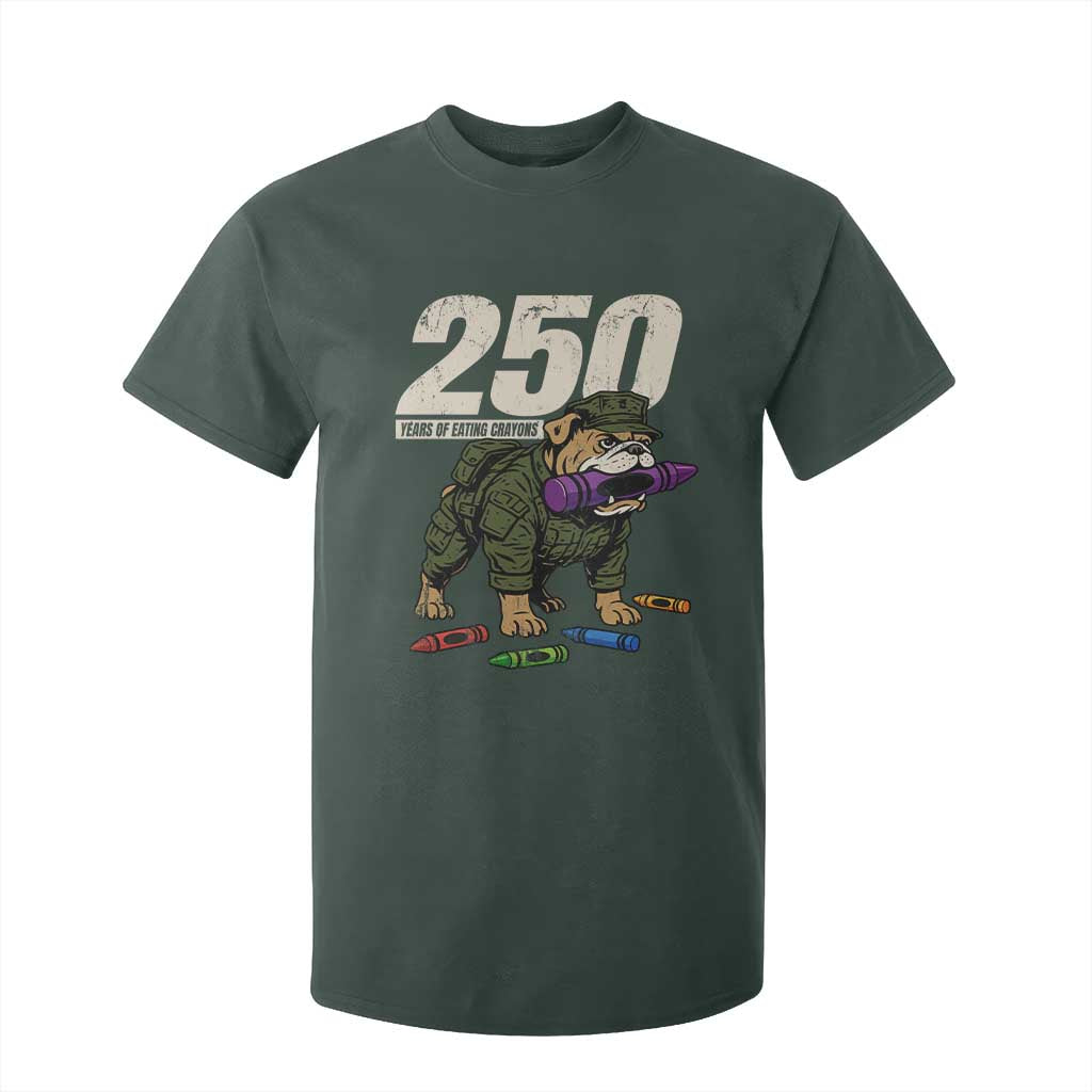 250 Years Of Eating Crayons T Shirt For Kid Vintage Bulldog Patriotic Veteran Military Gift TS10 Dark Forest Green Print Your Wear