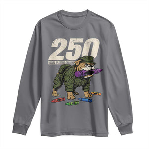 250 Years Of Eating Crayons Long Sleeve Shirt Vintage Bulldog Patriotic Veteran Military Gift TS10 Charcoal Print Your Wear