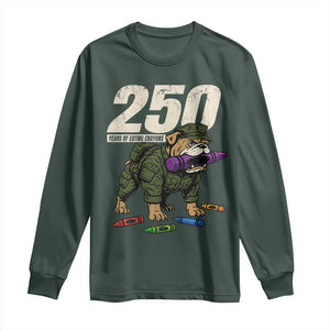 250 Years Of Eating Crayons Long Sleeve Shirt Vintage Bulldog Patriotic Veteran Military Gift TS10 Dark Forest Green Print Your Wear