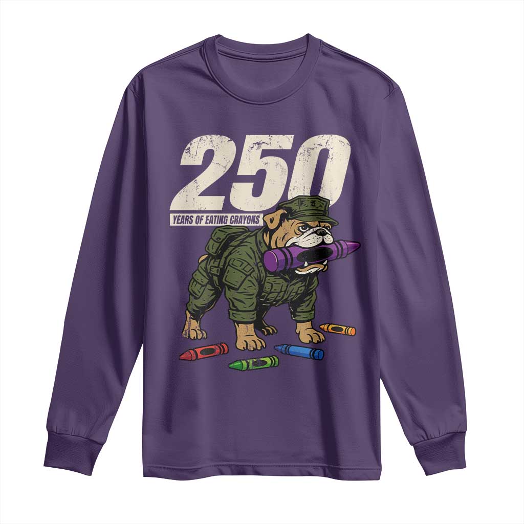 250 Years Of Eating Crayons Long Sleeve Shirt Vintage Bulldog Patriotic Veteran Military Gift TS10 Purple Print Your Wear