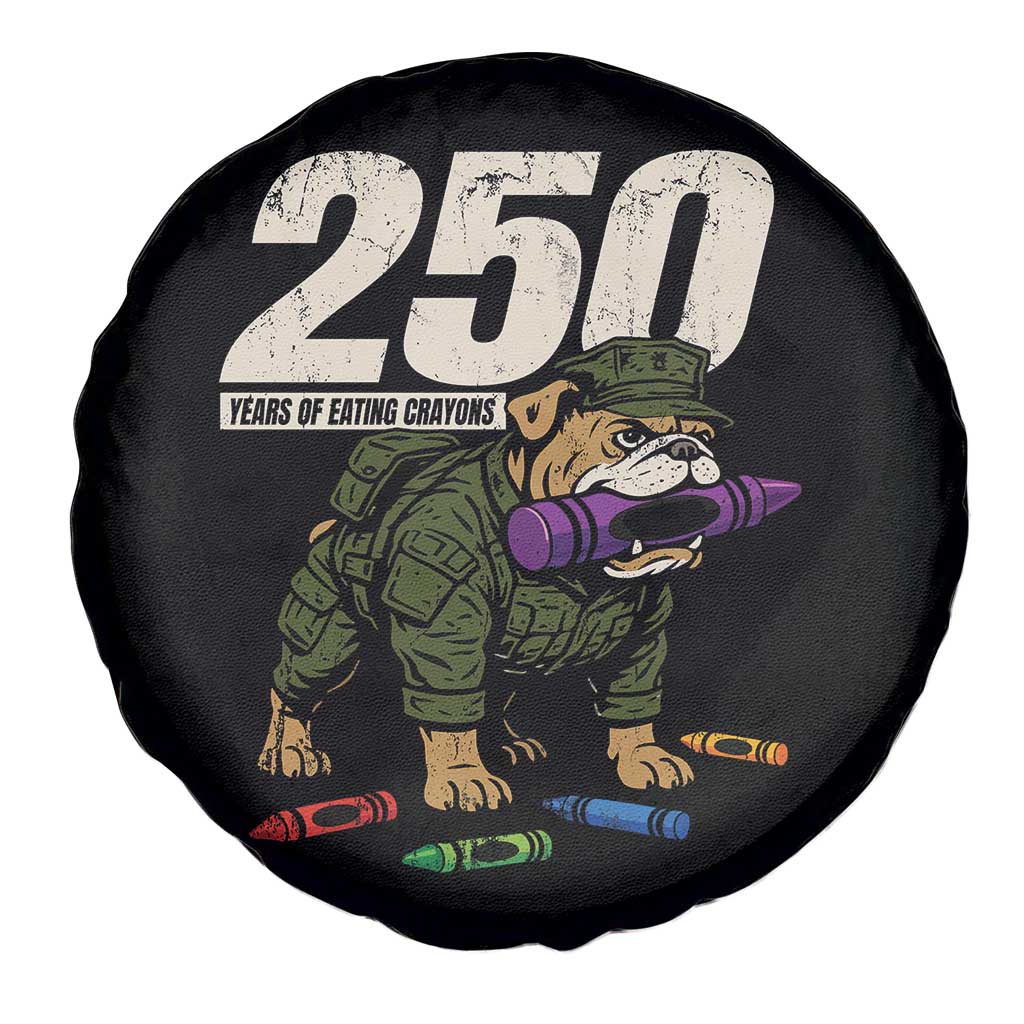 250 Years Of Eating Crayons Spare Tire Cover Vintage Bulldog Patriotic Veteran Military Gift TS10 Print Your Wear