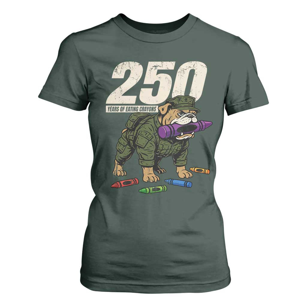 250 Years Of Eating Crayons T Shirt For Women Vintage Bulldog Patriotic Veteran Military Gift TS10 Dark Forest Green Print Your Wear
