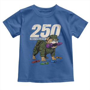 250 Years Of Eating Crayons Toddler T Shirt Vintage Bulldog Patriotic Veteran Military Gift TS10 Royal Blue Print Your Wear