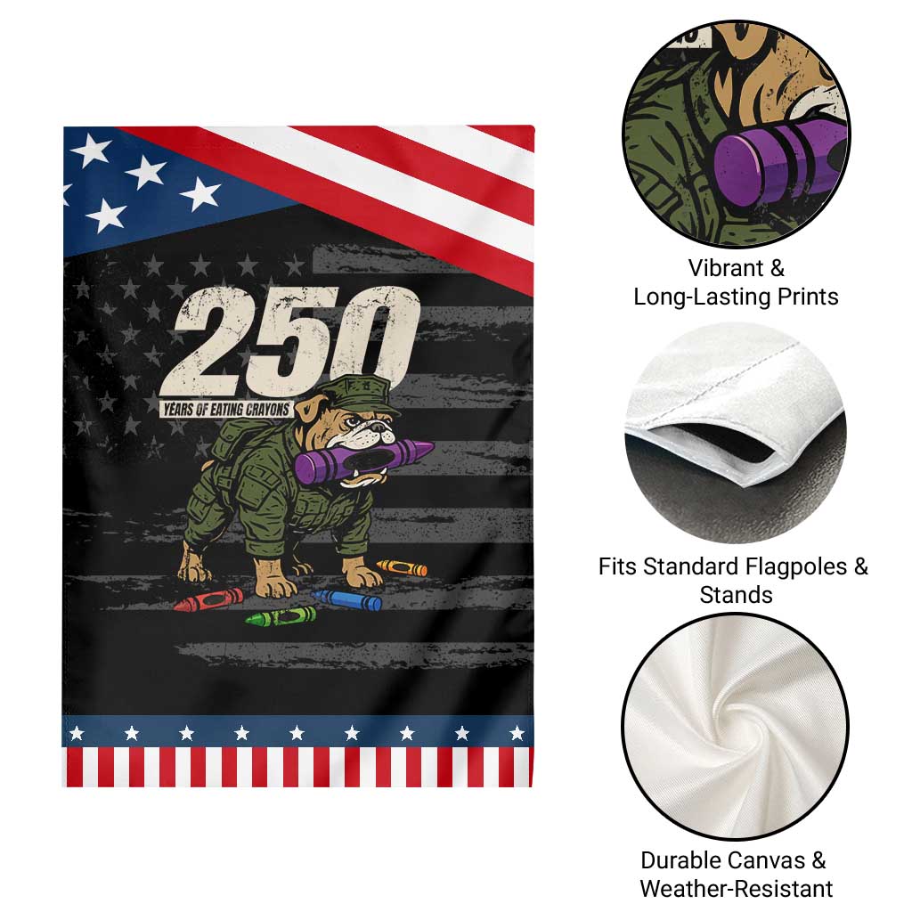 250 Years Of Eating Crayons Garden Flag Vintage Bulldog Patriotic Veteran Military Gift TS10 Print Your Wear