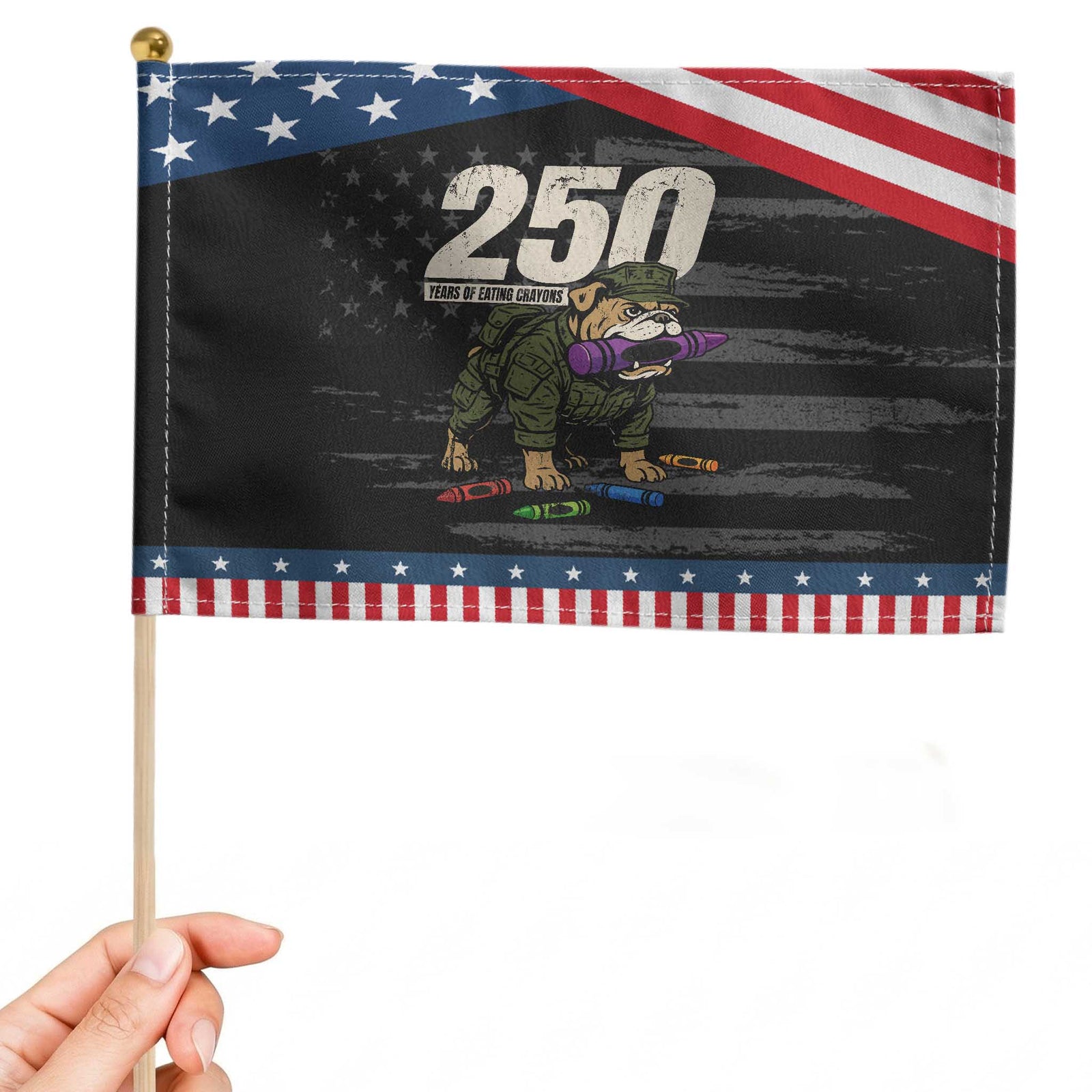 250 Years Of Eating Crayons Patriotic Handheld Flag Vintage Bulldog Veteran Military Gift TS10 Distressed 8.2