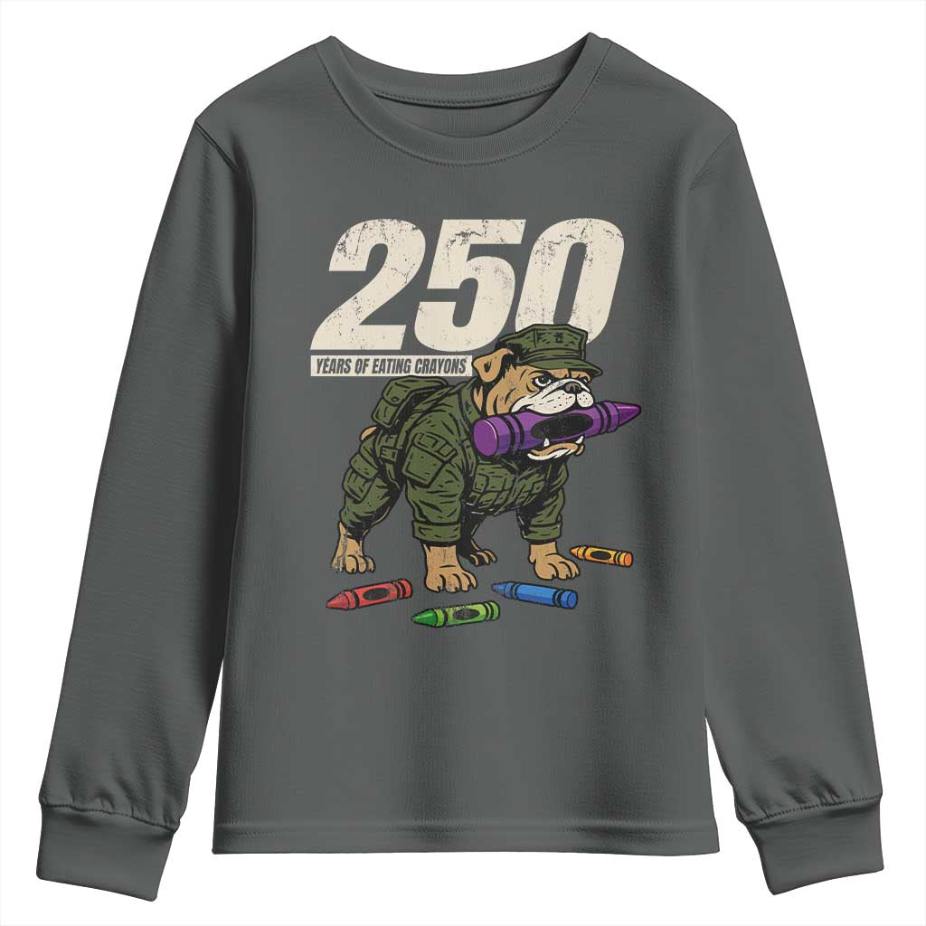 250 Years Of Eating Crayons Youth Sweatshirt Vintage Bulldog Patriotic Veteran Military Gift TS10 Dark Heather Print Your Wear