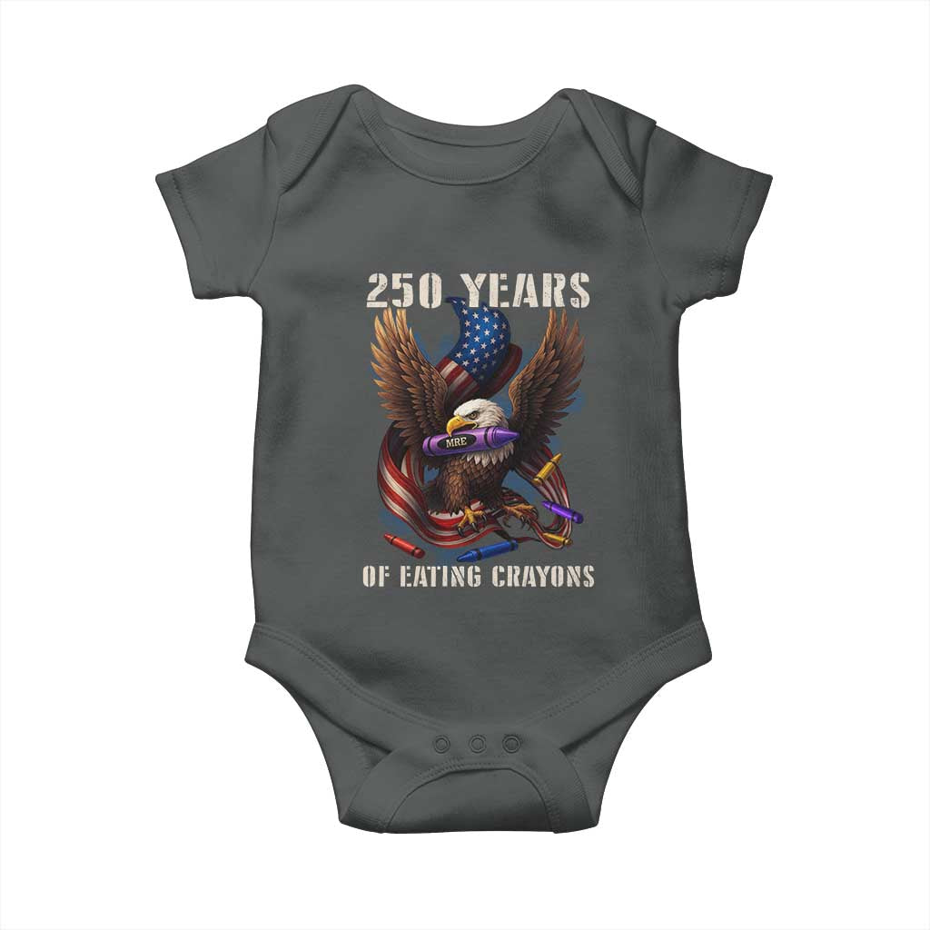 250 Years Of Eating Crayons Baby Onesie Funny Eagle 250th Anniversary Veterans Gifts TS10 Dark Heather Print Your Wear