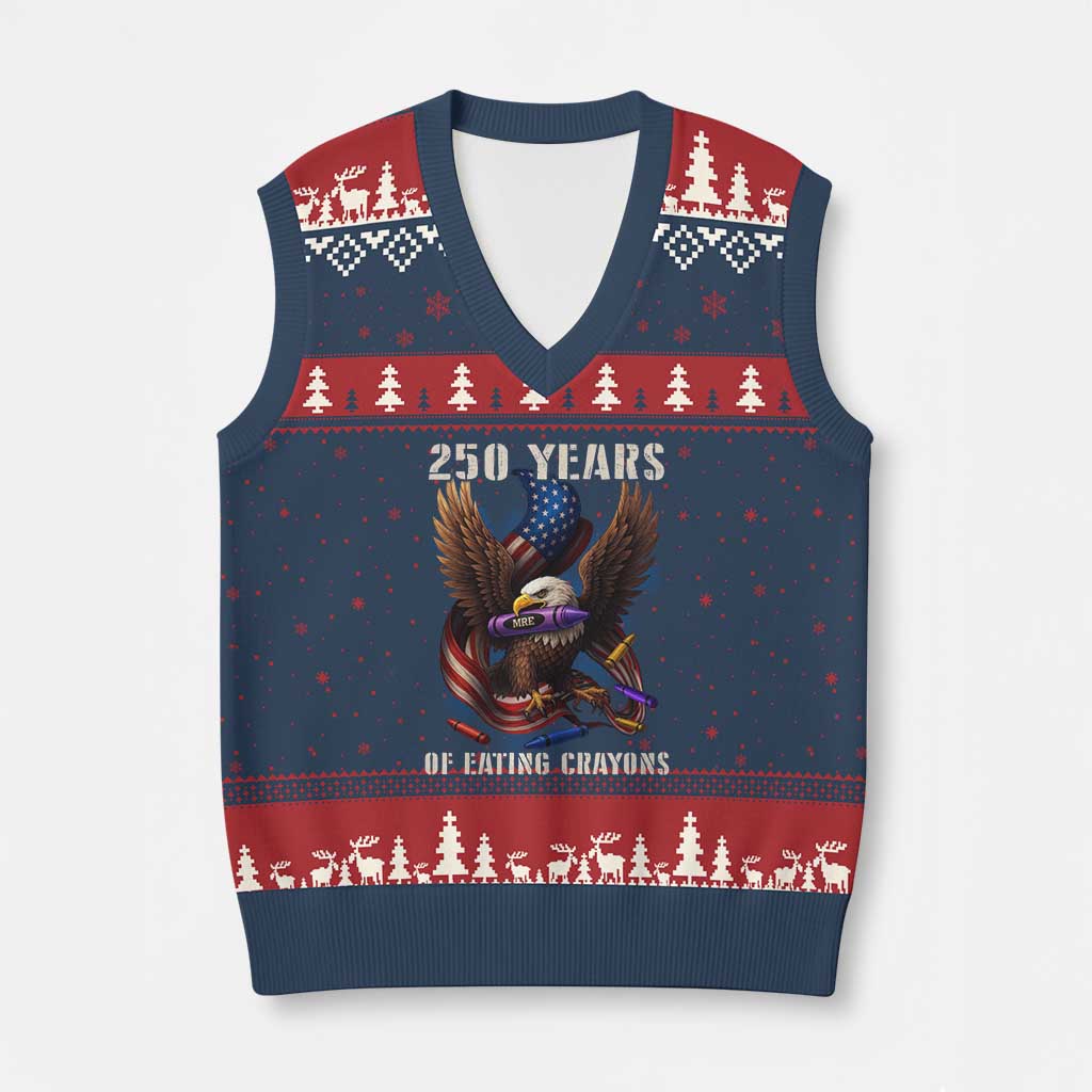 250 Years Of Eating Crayons V-Neck Knit Sweater Vest Funny Eagle 250th Anniversary Veterans Gifts TS10 Navy Red Print Your Wear