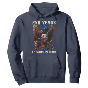 250 Years Of Eating Crayons Hoodie Funny Eagle 250th Anniversary Veterans Gifts TS10 Navy Print Your Wear