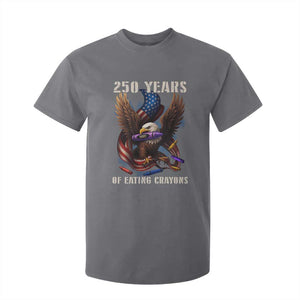 250 Years Of Eating Crayons T Shirt For Kid Funny Eagle 250th Anniversary Veterans Gifts TS10 Charcoal Print Your Wear