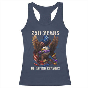 250 Years Of Eating Crayons Racerback Tank Top Funny Eagle 250th Anniversary Veterans Gifts TS10 Navy Print Your Wear