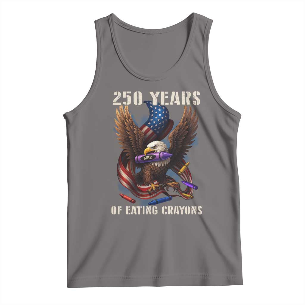 250 Years Of Eating Crayons Tank Top Funny Eagle 250th Anniversary Veterans Gifts TS10 Deep Heather Print Your Wear