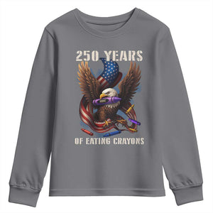 250 Years Of Eating Crayons Youth Sweatshirt Funny Eagle 250th Anniversary Veterans Gifts TS10 Charcoal Print Your Wear