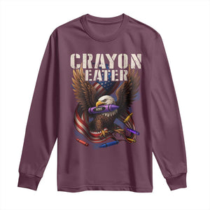 Crayon Eater Long Sleeve Shirt Funny Eagle 250th Anniversary Veterans Gifts TS10 Maroon Print Your Wear