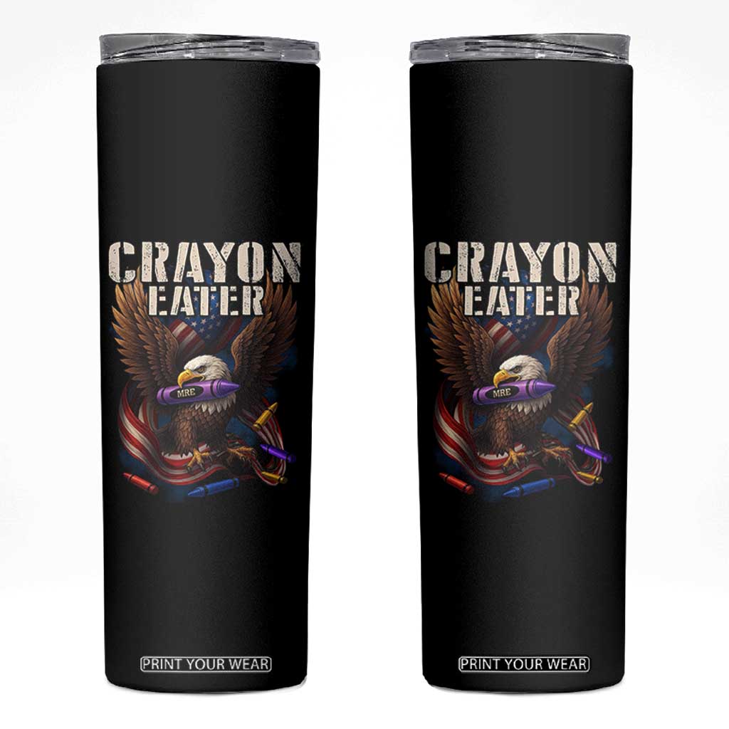 Crayon Eater Skinny Tumbler Funny Eagle 250th Anniversary Veterans Gifts TS10 Black Print Your Wear