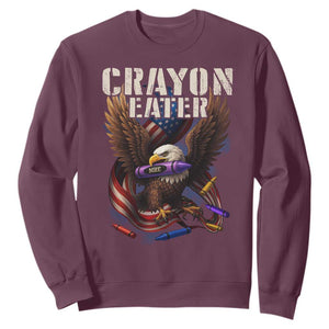 Crayon Eater Sweatshirt Funny Eagle 250th Anniversary Veterans Gifts TS10 Maroon Print Your Wear