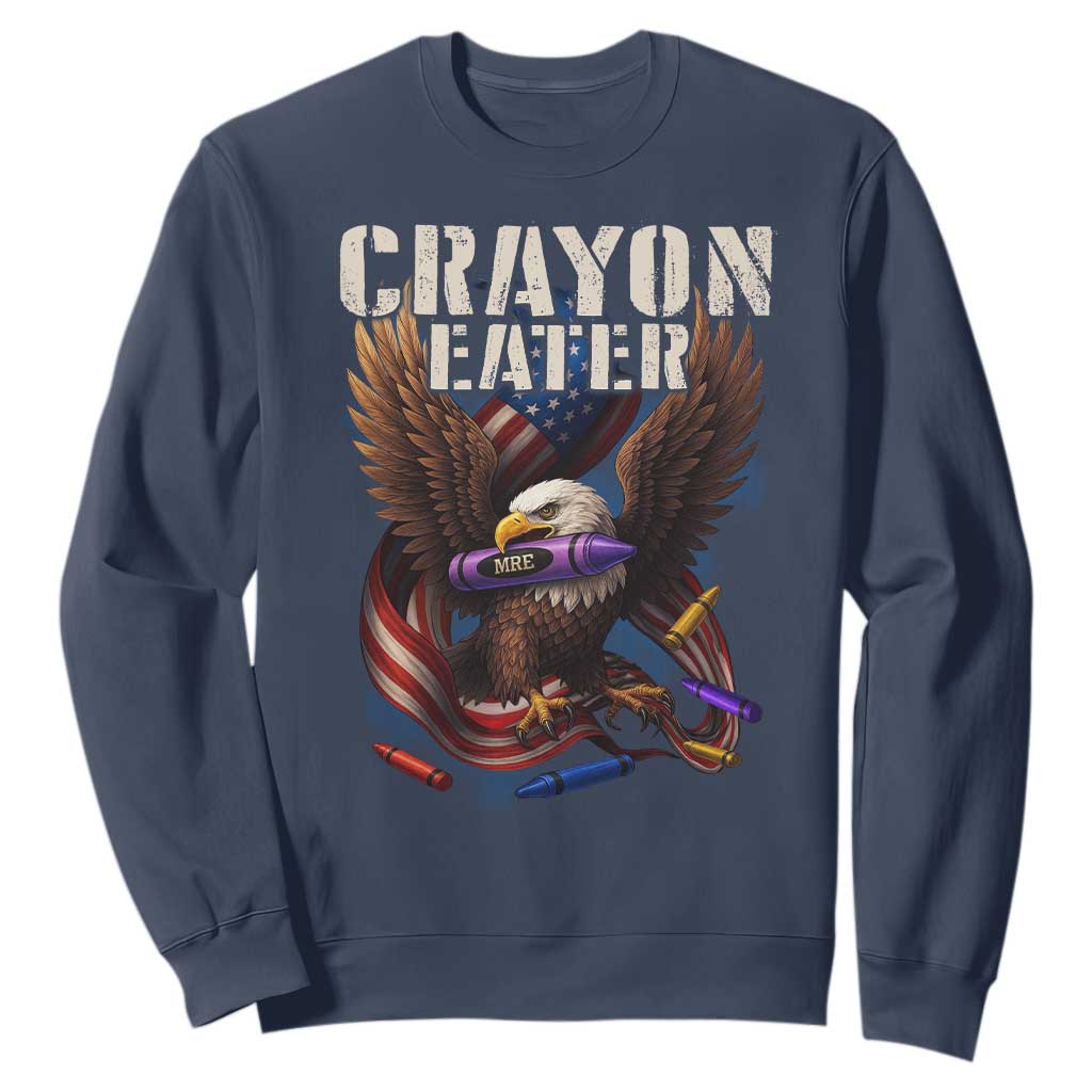 Crayon Eater Sweatshirt Funny Eagle 250th Anniversary Veterans Gifts TS10 Navy Print Your Wear
