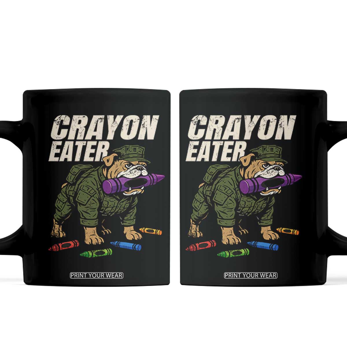 Crayon Eater Coffee Mug Funny Bulldog Military Corps Proud Soldier Family TS10 Black Print Your Wear