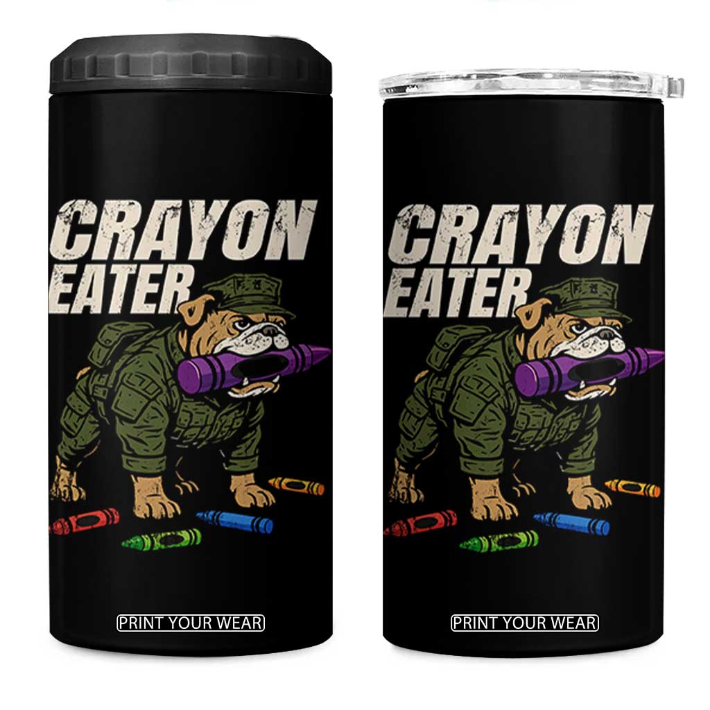 Crayon Eater 4 in 1 Can Cooler Tumbler Funny Bulldog Military Corps Proud Soldier Family TS10 One Size: 16 oz Black Print Your Wear