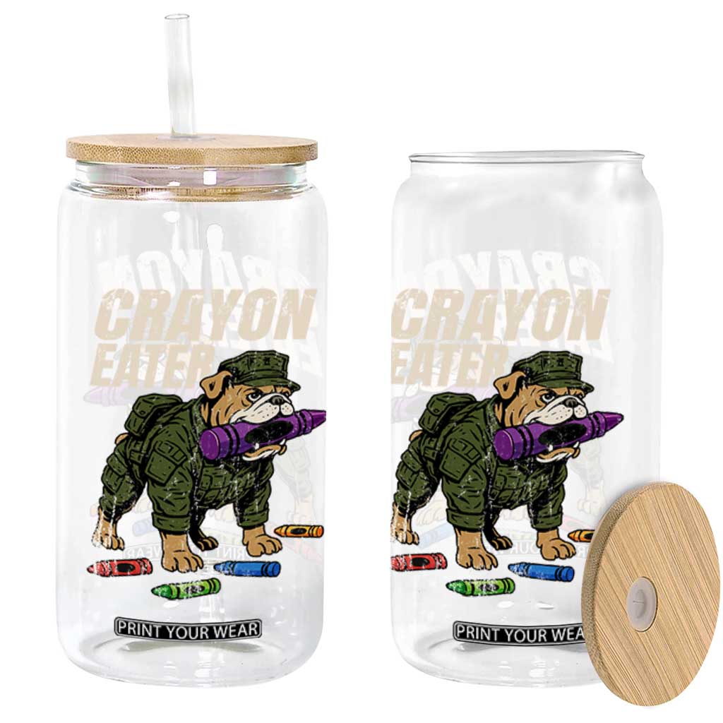 Crayon Eater Glass Can Funny Bulldog Military Corps Proud Soldier Family TS10 Print Your Wear