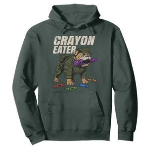 Crayon Eater Hoodie Funny Bulldog Military Corps Proud Soldier Family TS10 Dark Forest Green Print Your Wear