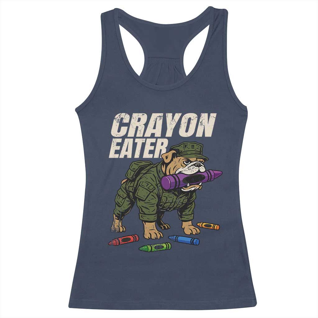 Crayon Eater Racerback Tank Top Funny Bulldog Military Corps Proud Soldier Family TS10 Navy Print Your Wear