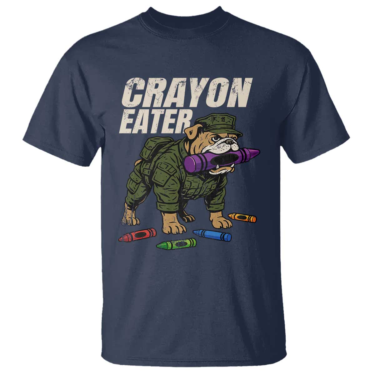 Crayon Eater T Shirt Funny Bulldog Military Corps Proud Soldier Family TS10 Navy Print Your Wear