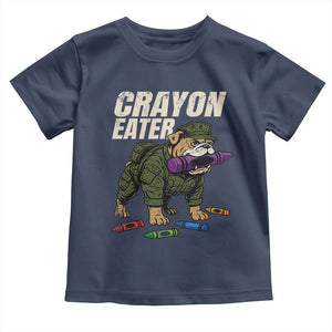 Crayon Eater Toddler T Shirt Funny Bulldog Military Corps Proud Soldier Family TS10 Navy Print Your Wear