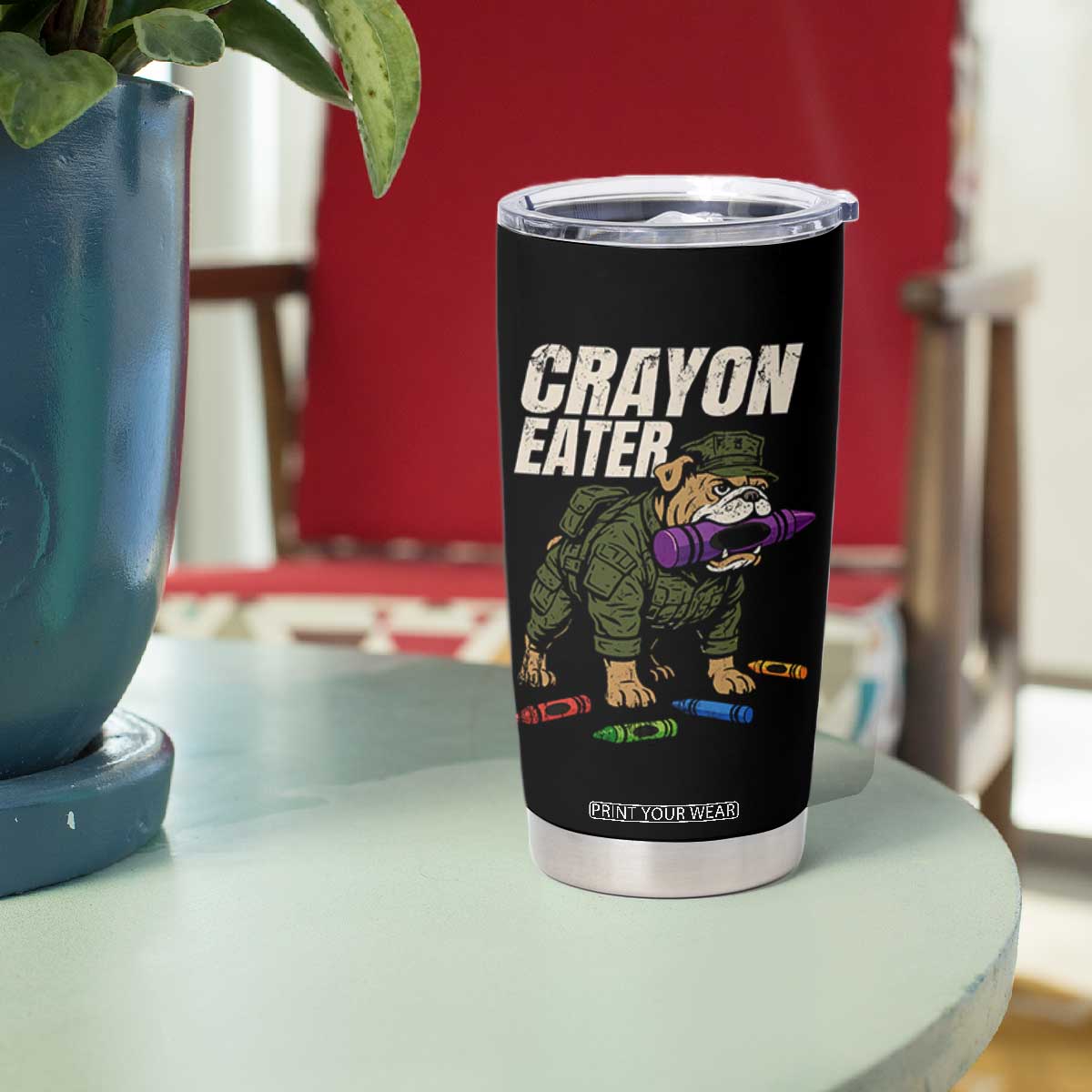 Crayon Eater Tumbler Cup Funny Bulldog Military Corps Proud Soldier Family TS10 Print Your Wear