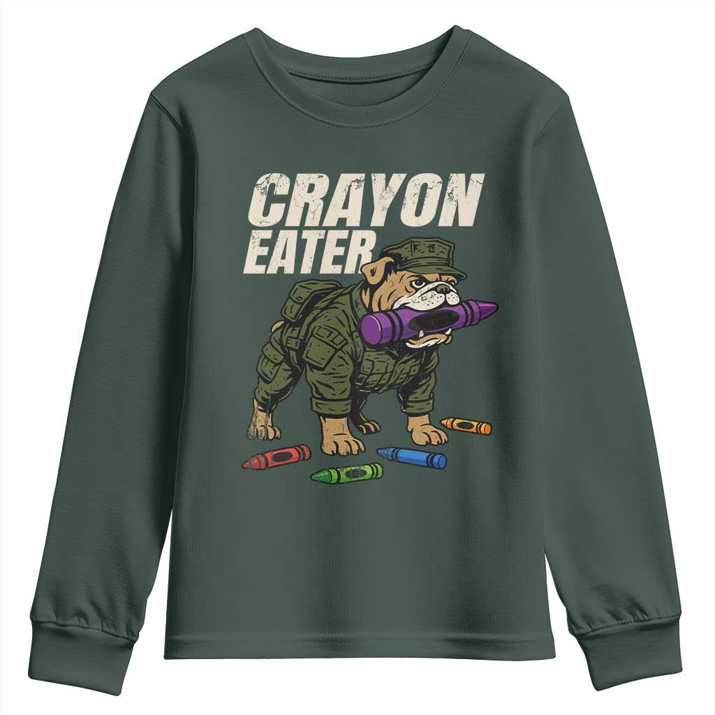 Crayon Eater Youth Sweatshirt Funny Bulldog Military Corps Proud Soldier Family TS10 Dark Forest Green Print Your Wear