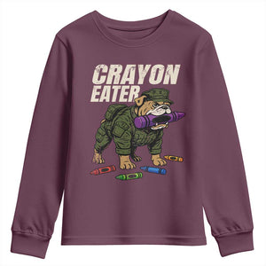 Crayon Eater Youth Sweatshirt Funny Bulldog Military Corps Proud Soldier Family TS10 Maroon Print Your Wear