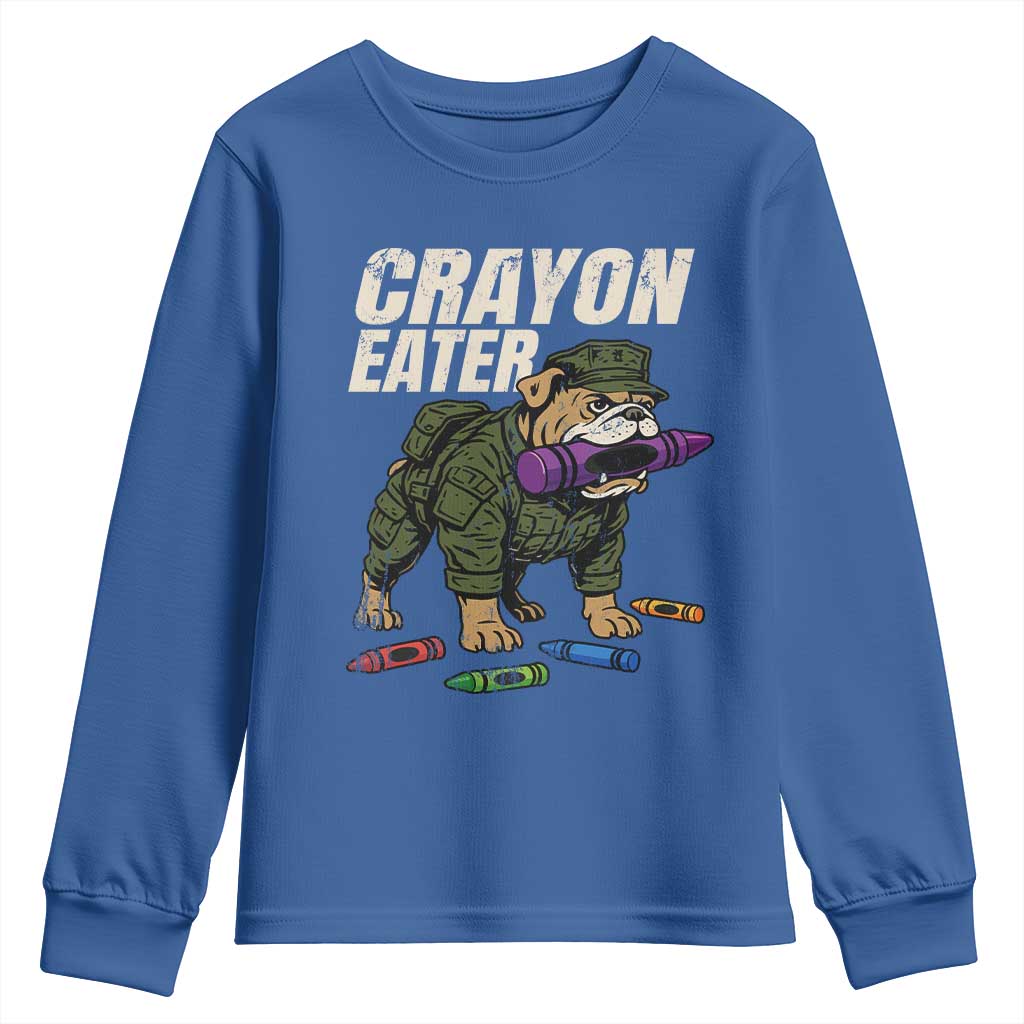 Crayon Eater Youth Sweatshirt Funny Bulldog Military Corps Proud Soldier Family TS10 Royal Blue Print Your Wear