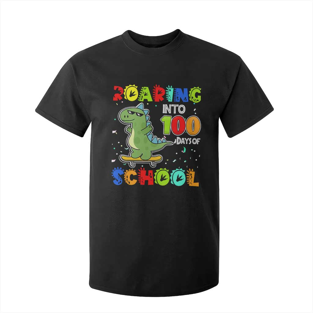 100 Days Of School Dinosaur T Shirt For Kid Trex Dino Skateboard Skateboarding Boys Roaring Into 100th Day TS10 Black Print Your Wear