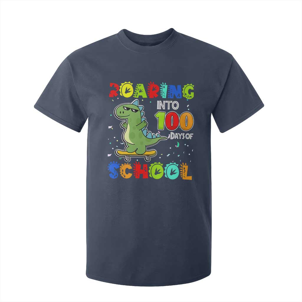 100 Days Of School Dinosaur T Shirt For Kid Trex Dino Skateboard Skateboarding Boys Roaring Into 100th Day TS10 Navy Print Your Wear