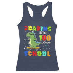 100 Days Of School Dinosaur Racerback Tank Top Trex Dino Skateboard Skateboarding Boys Roaring Into 100th Day TS10 Navy Print Your Wear