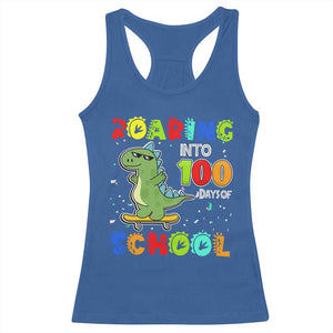 100 Days Of School Dinosaur Racerback Tank Top Trex Dino Skateboard Skateboarding Boys Roaring Into 100th Day TS10 Royal Blue Print Your Wear