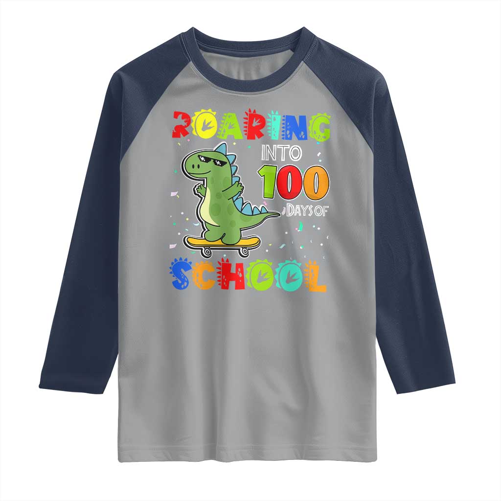 100 Days Of School Dinosaur Raglan Shirt Trex Dino Skateboard Skateboarding Boys Roaring Into 100th Day TS10 Sport Gray Navy Print Your Wear