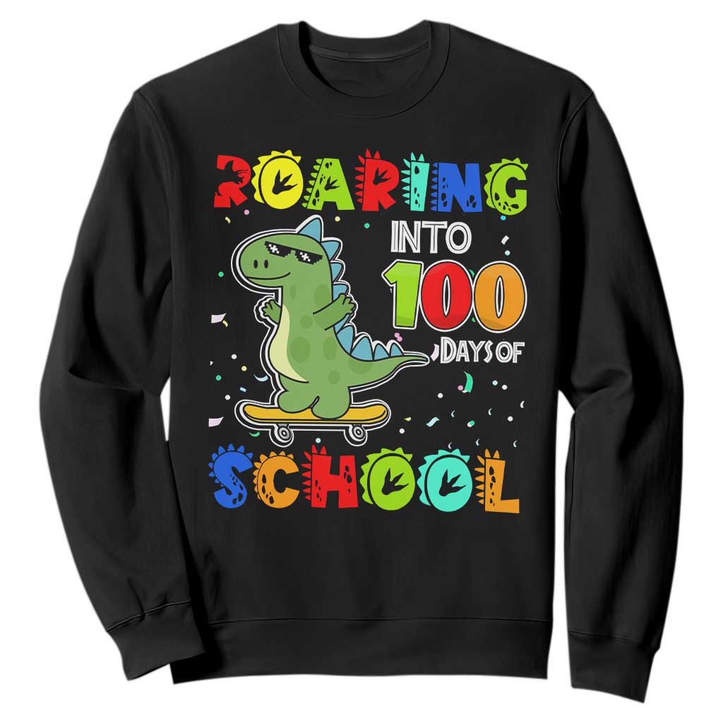 100 Days Of School Dinosaur Sweatshirt Trex Dino Skateboard Skateboarding Boys Roaring Into 100th Day TS10 Black Print Your Wear