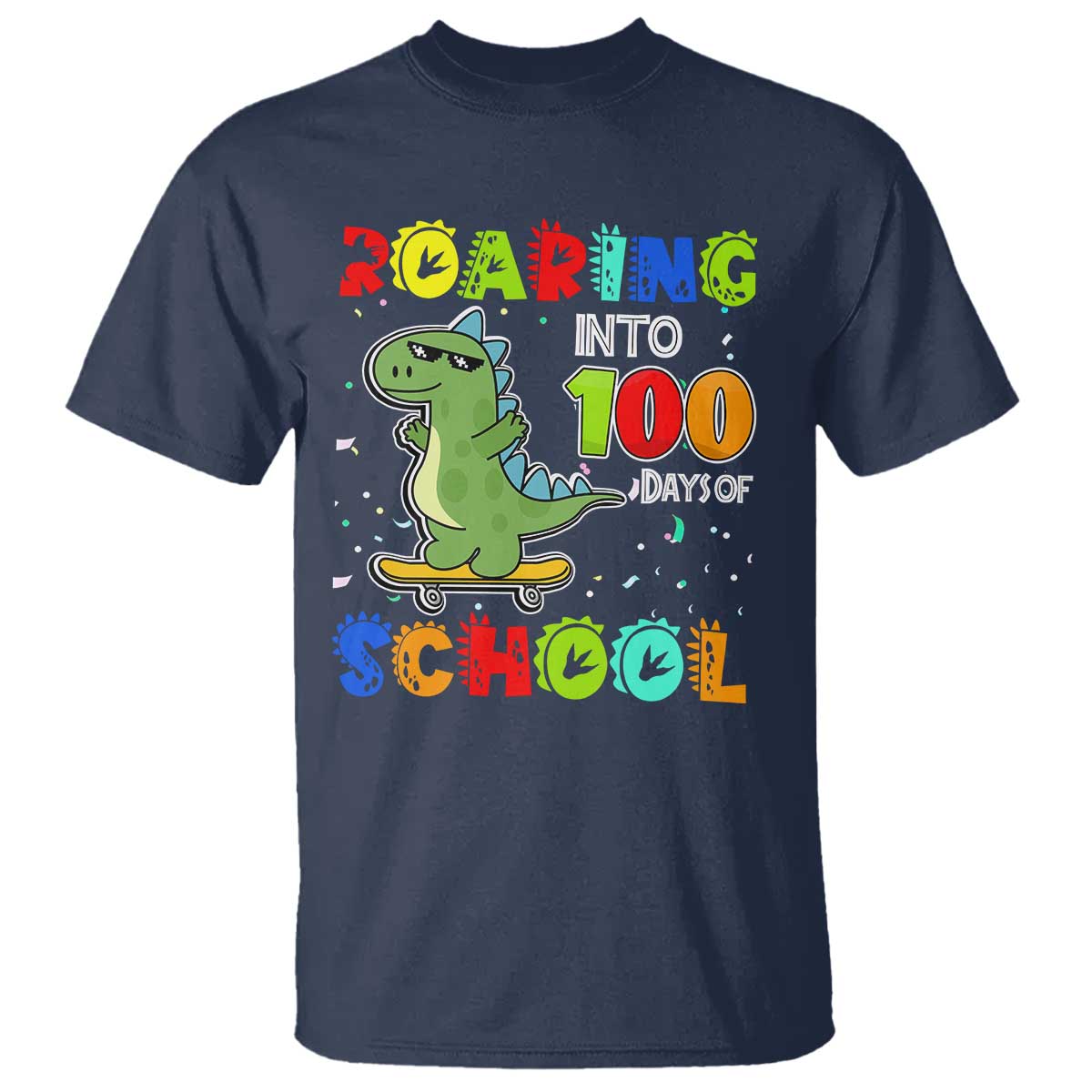 100 Days Of School Dinosaur T Shirt Trex Dino Skateboard Skateboarding Boys Roaring Into 100th Day TS10 Navy Print Your Wear