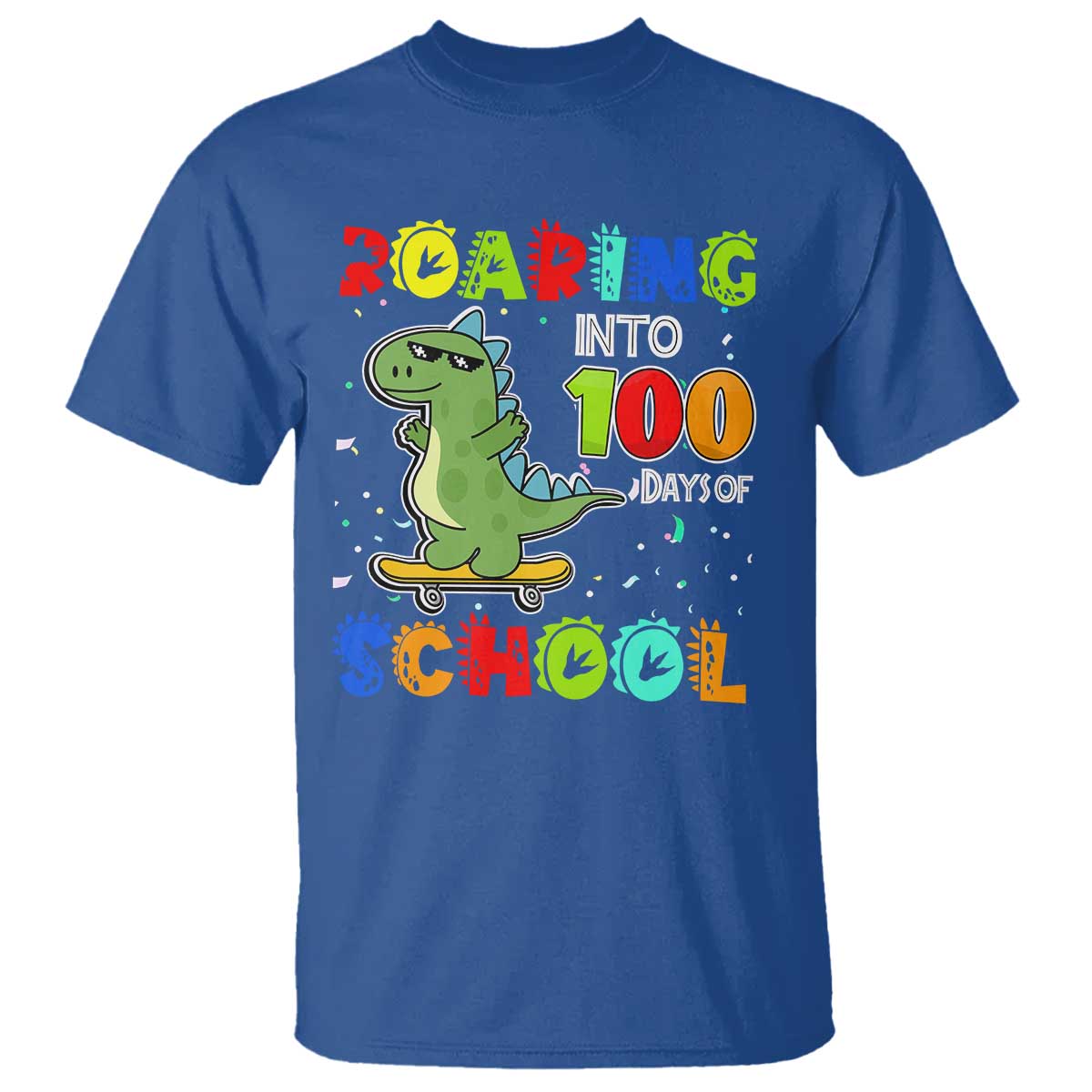 100 Days Of School Dinosaur T Shirt Trex Dino Skateboard Skateboarding Boys Roaring Into 100th Day TS10 Royal Blue Print Your Wear
