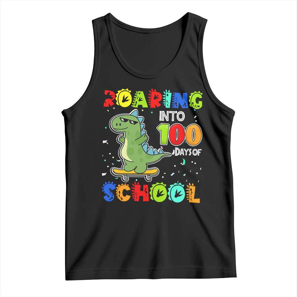 100 Days Of School Dinosaur Tank Top Trex Dino Skateboard Skateboarding Boys Roaring Into 100th Day TS10 Black Print Your Wear