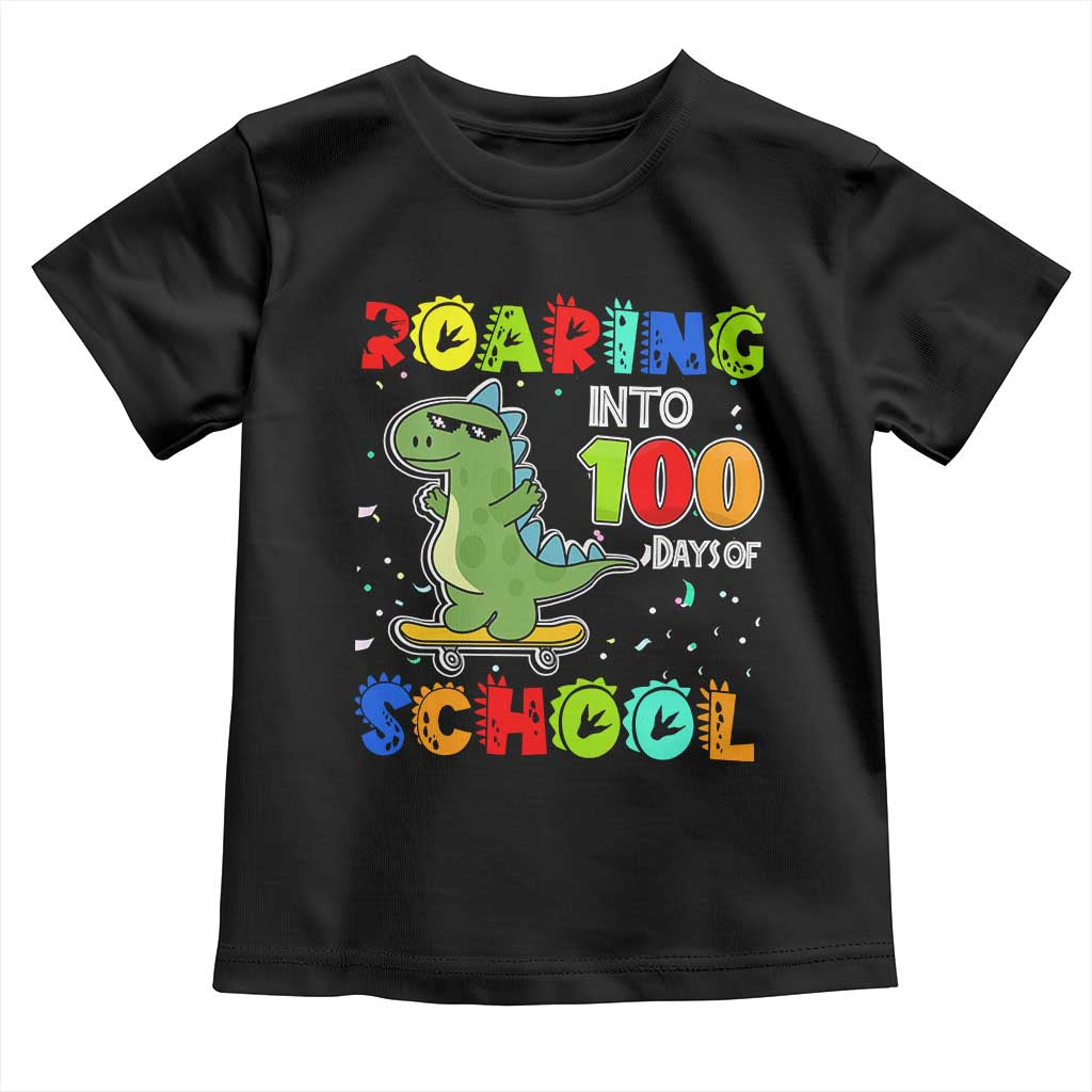 100 Days Of School Dinosaur Toddler T Shirt Trex Dino Skateboard Skateboarding Boys Roaring Into 100th Day TS10 Black Print Your Wear
