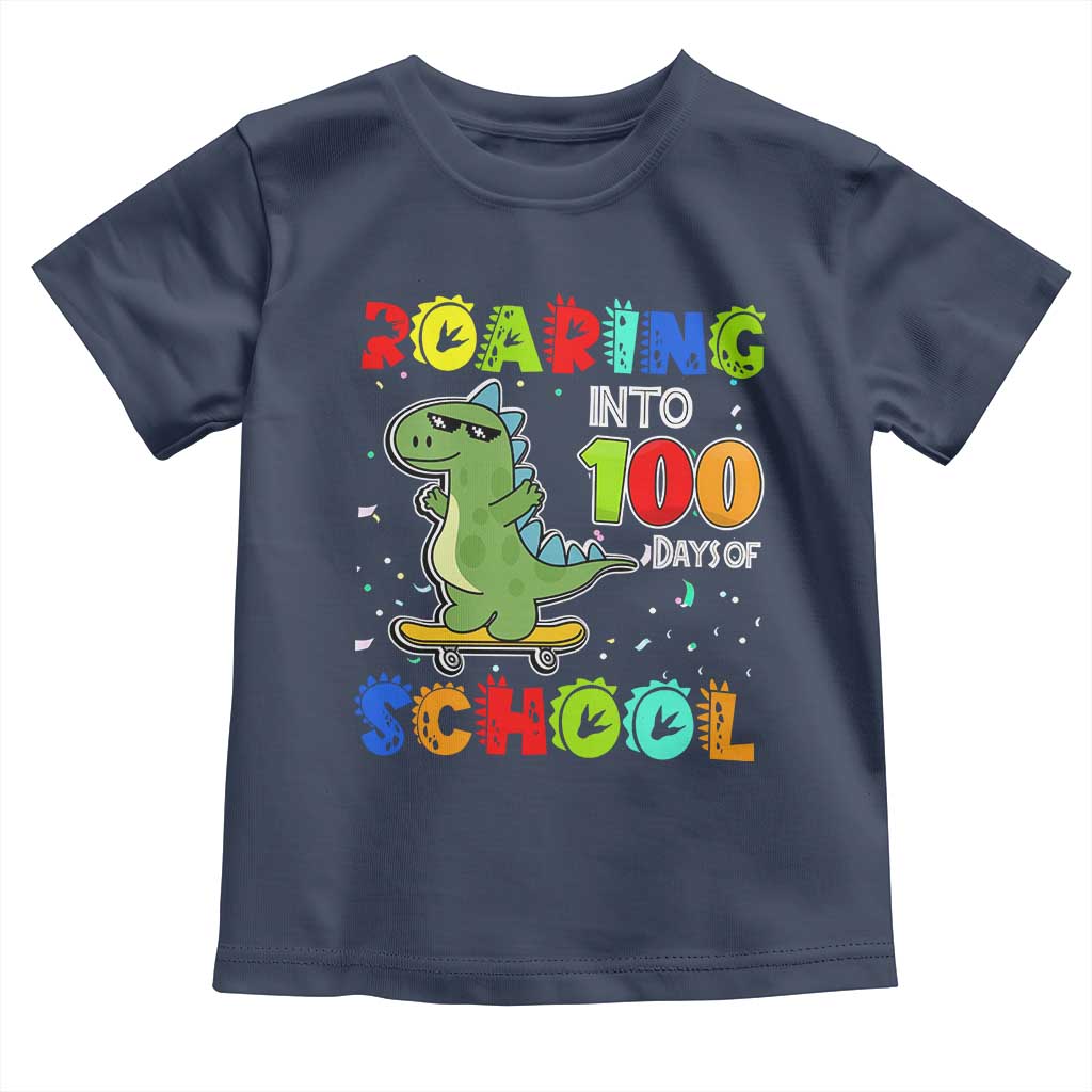 100 Days Of School Dinosaur Toddler T Shirt Trex Dino Skateboard Skateboarding Boys Roaring Into 100th Day TS10 Navy Print Your Wear