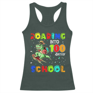 Funny Dinosaur Trex Roaring Into 100 Days Of School Racerback Tank Top TS10 Dark Forest Green Print Your Wear