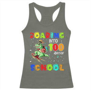 Funny Dinosaur Trex Roaring Into 100 Days Of School Racerback Tank Top TS10 Military Green Print Your Wear