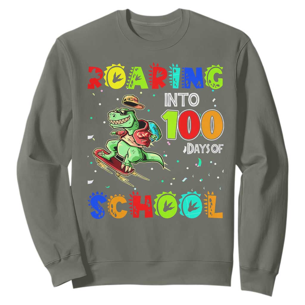 Funny Dinosaur Trex Roaring Into 100 Days Of School Sweatshirt TS10 Military Green Print Your Wear